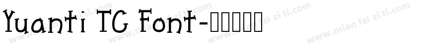 Yuanti TC Font字体转换